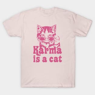 Karma is a Cat T-Shirt